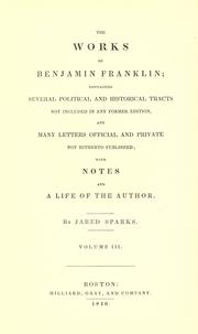 Cover of: The works of Benjamin Franklin by Benjamin Franklin