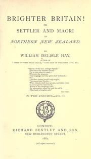 Cover of: Brighter Britain! or, Settler and Maori in northern New Zealand.