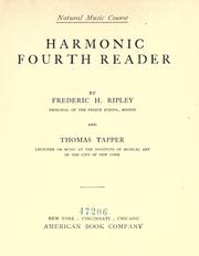 Cover of: Harmonic fourth reader by Frederic H. Ripley