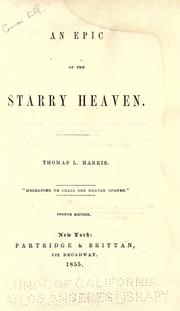 Cover of: An epic of the starry heaven by Thomas Lake Harris, Thomas Lake Harris