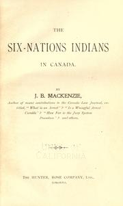 The Six-nations Indians in Canada by Mackenzie, J. B.