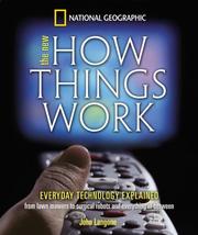 Cover of: New How Things Work: From Lawn Mowers to Surgical Robots and Everthing in Between