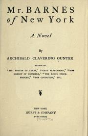 Cover of: Mr. Barnes of New York by Archibald Clavering Gunter, Archibald Clavering Gunter