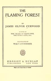 Cover of: The flaming forest by James Oliver Curwood