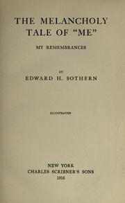 Cover of: The melancholy tale of "me" by Edward Hugh Sothern