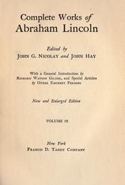 Cover of: Complete works of Abraham Lincoln by Abraham Lincoln