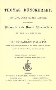 Cover of: Thomas Dunckerley: his life, labours, and letters, including some masonic and naval memorials of the 18th century.