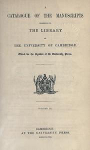 A catalogue of the manuscripts preserved in the library of the University of Cambridge by Cambridge University Library