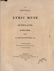 Cover of: The pastoral or lyric muse of Scotland, in three cantos. by Hector Macneill
