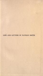 The Life and Letters of Nathan Smith, M.B., M.D by Emily Anna Jones Smith