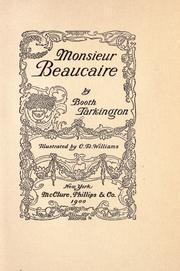Cover of: Monsieur Beaucaire. by Booth Tarkington