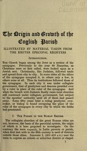 Cover of: The origin & growth of the English parish