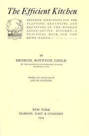 Cover of: The efficient kitchen by Child, Georgie Boynton Mrs.