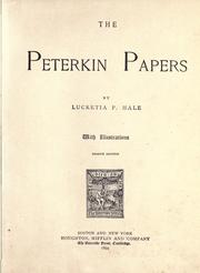 Cover of: The Peterkin papers by Lucretia P. Hale