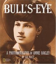 Cover of: Bull's-Eye: A Photobiography Of Annie Oakley (Photobiographies)