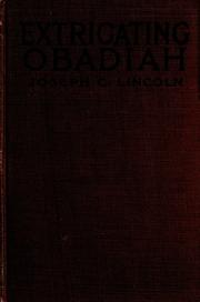 Cover of: Extricating Obadiah by Joseph Crosby Lincoln