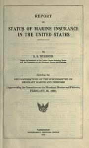 Cover of: Report on status of marine insurance in the United States. by S. S. Huebner