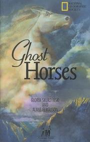 Ghost horses by Gloria Skurzynski