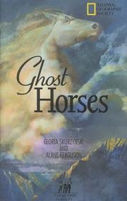 Cover of: Ghost horses by Gloria Skurzynski