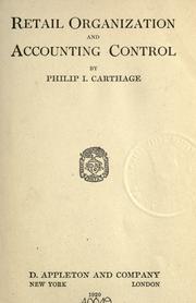 Cover of: Retail organization and accounting control by Philip I. Carthage