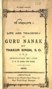 Cover of: Life and teachings of Guru Nanak. by Thakur Singh