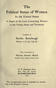 Cover of: The political status of women in the United States: a digest of the laws concerning women in the various states and territories