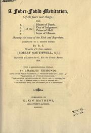 Cover of: A fovre-fovld meditation, of the foure last things by Robert Southwell