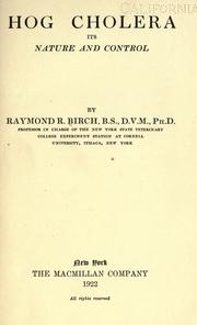 Cover of: Hog cholera by Raymond Russell Birch, Raymond Russell Birch