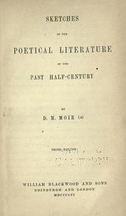 Cover of: Sketches of the poetical literature of the past half-century. by D. M. Moir