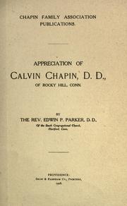 Cover of: Appreciation of Calvin Chapin, D. D., of Rocky Hill, Conn. by Edwin Pond Parker