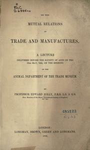 On the mutual relations of trade and manufactures