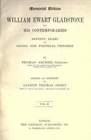 William Ewart Gladstone and his contemporaries by Thomas Archer