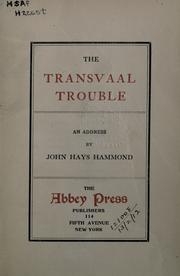 The Transvaal trouble by John Hays Hammond