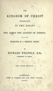 Cover of: The kingdom of Christ by Richard Whately