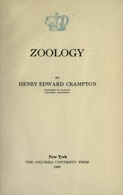 Cover of: Zoology: [a lecture delivered at Columbia university in the series on science, philosophy and art, December 11, 1907]