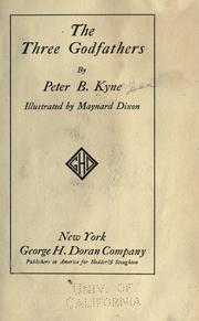 Cover of: The three godfathers by Peter B. Kyne