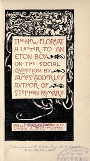 Cover of: The new floreat: a letter to an Eton boy on the social qvestion by James Adderley ...