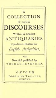 Cover of: A collection of curious discourses by Thomas Hearne