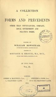 Cover of: A collection of forms and precedents other than conveyancing, company, local government and practice forms. by William Bowstead