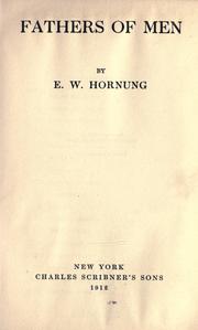 Cover of: Fathers of men by E. W. Hornung