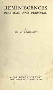 Cover of: Reminiscences, political and personal by Willison, John Stephen, Sir