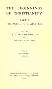 Cover of: The Beginnings of Christianity: part I, the Acts of the apostles