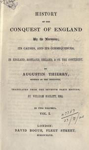 Cover of: History of the conquest of England by the Normans by Augustin Thierry