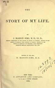 Cover of: The story of my life by J. Marion Sims