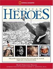 Cover of: American heroes by Marfe Ferguson Delano