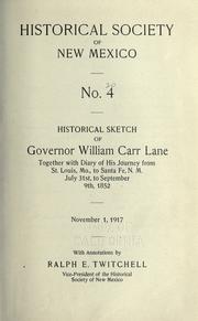 Cover of: Historical sketch of Governor William Carr Lane by Ralph Emerson Twitchell