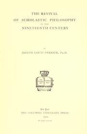 Cover of: The revival of scholastic philosophy in the nineteenth century by Joseph Louis Perrier