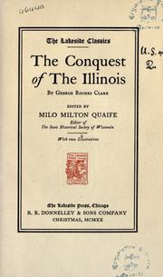 The conquest of the Illinois by George Rogers Clark