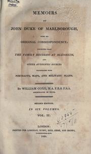 Cover of: Memoirs of John, Duke of Marlborough, with his original correspondence collected from the family records at Blenheim and other authentic sources.