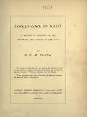 Cover of: Street-lore of Bath by R. E. M. Peach